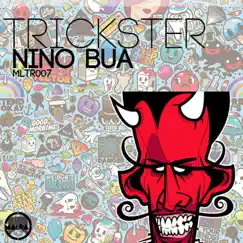 Trickster - Single by Nino Bua album reviews, ratings, credits