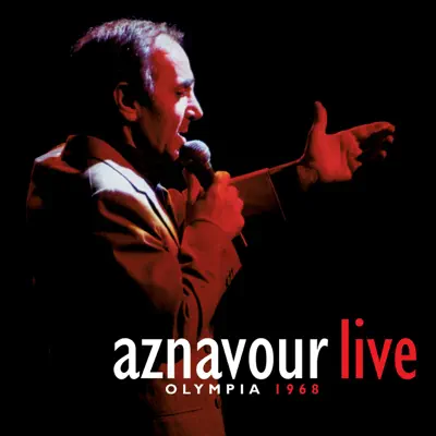 Aznavour Live: Olympia 1968 - Charles Aznavour