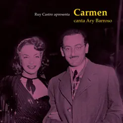 Carmen Canta Ary Barroso - Carmen Miranda