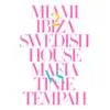 Miami 2 Ibiza (Remixes) - EP album lyrics, reviews, download