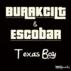 Texas Boy - Single album lyrics, reviews, download