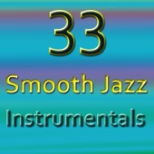 33 Smooth Jazz Instrumentals artwork