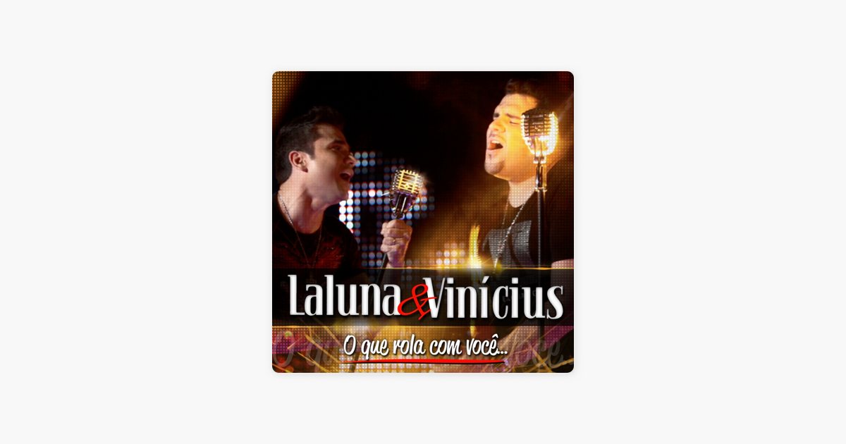 laluna e vinicius - te puxo te agarro te prendo