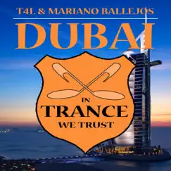 Dubai - Single by T4L & Mariano Ballejos album reviews, ratings, credits