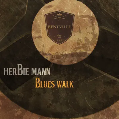 Blues Walk - Herbie Mann Blues Walk - Herbie Mann
