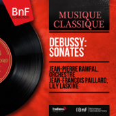 Debussy: Sonates (Mono Version) - Jean-Pierre Rampal, Orchestre Jean-François Paillard & Lily Laskine