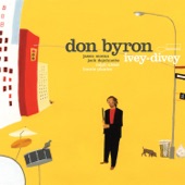 Don Byron - I Want To Be Happy