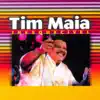 As Inesquecíveis de Tim Maia album lyrics, reviews, download