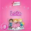 Music 4 Me – Personalised Songs & Stories for Lola album lyrics, reviews, download