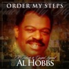 Order My Steps-A Tribute to Gospel Legend Al Hobbs