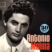 Antonio Molina: 30 Hits artwork