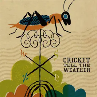 descargar álbum Cricket Tell The Weather - Cricket Tell The Weather