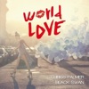 World Love (feat. Black Swan) - Single