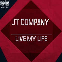 Jt Company - Live My Life (Radio Version)