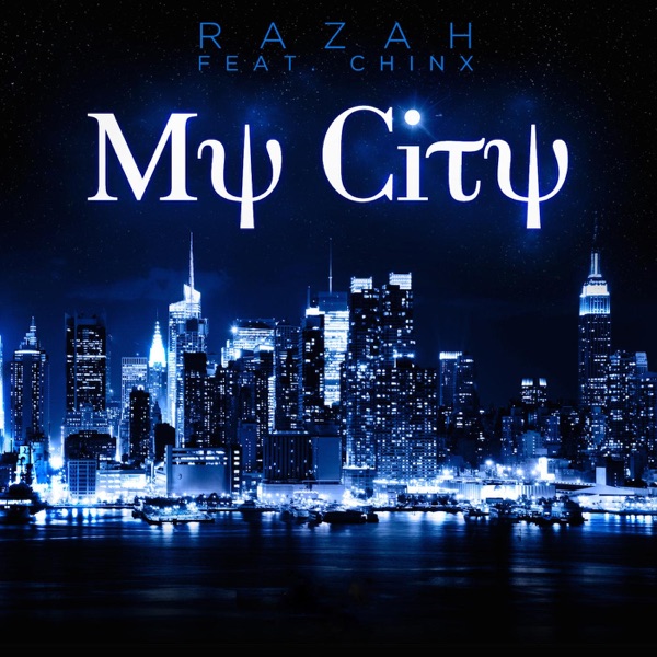 My City (feat. Chinx) - Single - Razah