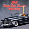 100 Happy Days Classics - '50s & Early '60s, 2010