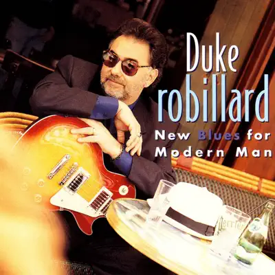 New Blues For Modern Man - Duke Robillard