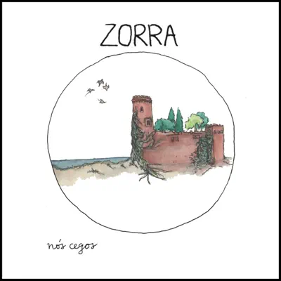Nós Cegos - Zorra