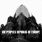 Requiem & Rebirth - The Peoples Republic of Europe lyrics