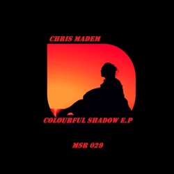 Chris Madem - Colourful Shadow