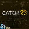 Stream & download Catch 23 - Single