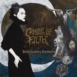 Total Fucking Darkness - Cradle Of Filth