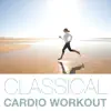 Stream & download Classical Cardio Workout