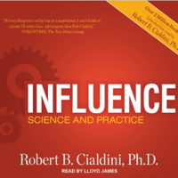 Robert B. Cialdini - Influence: Science and Practice, ePub, 5th Edition (Unabridged) artwork