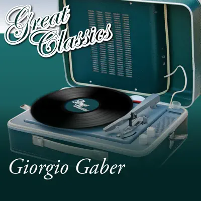 Great Classics - Giorgio Gaber