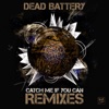 Catch Me If You Can Remixes - EP