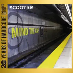 Mind the Gap - 20 Years of Hardcore (Expanded Edition) [Remastered] - Scooter