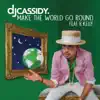 Make the World Go Round (feat. R. Kelly) - Single album lyrics, reviews, download