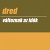 Változnak Az Idők (Remixes)