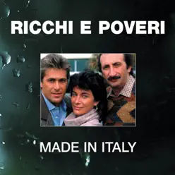 Made in Italy: Ricchi e Poveri - Ricchi e Poveri
