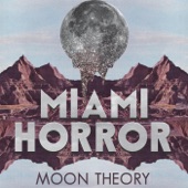 Miami Horror - Moon Theory - Punks Jump Up Remix