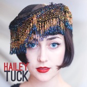 Hailey Tuck - Don't Think Twice