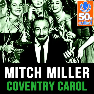 Coventry Carol (Remastered) - Single - Mitch Miller