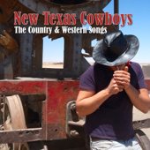 New Texas Cowboys - The Country & Western Songs - Various Artists