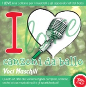 I LOVE Canzoni da ballo - Voci maschili (Spartiti / Scores in booklet (Music scores and lyrics))