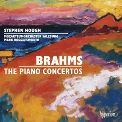 Brahms: The Piano Concertos by Stephen Hough, Mozarteum Orchestra Salzburg & Mark Wigglesworth album reviews, ratings, credits