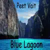 Stream & download Blue Lagoon - Single