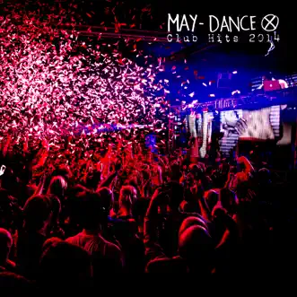 May-Dance - Club Hits 2014 by Various Artists album reviews, ratings, credits