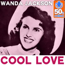 Cool Love (Remastered) - Single - Wanda Jackson