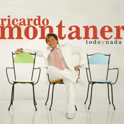 Todo y Nada - EP - Ricardo Montaner