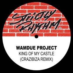 Wamdue Project - King of My Castle (Crazibiza Remix)