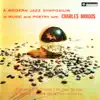 A Modern Jazz Symposium of Music and Poetry (Remastered 2013) album lyrics, reviews, download