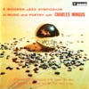 A Modern Jazz Symposium of Music and Poetry (Remastered 2013), 1957