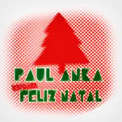 Paul Anka Canta Feliz Natal - Paul Anka