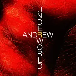 Underworld - Single by Andrew album reviews, ratings, credits