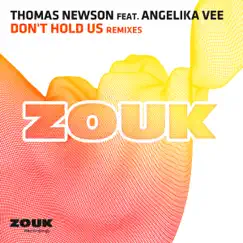 Don't Hold Us (Remixes) [feat. Angelika Vee] - EP by Thomas Newson album reviews, ratings, credits